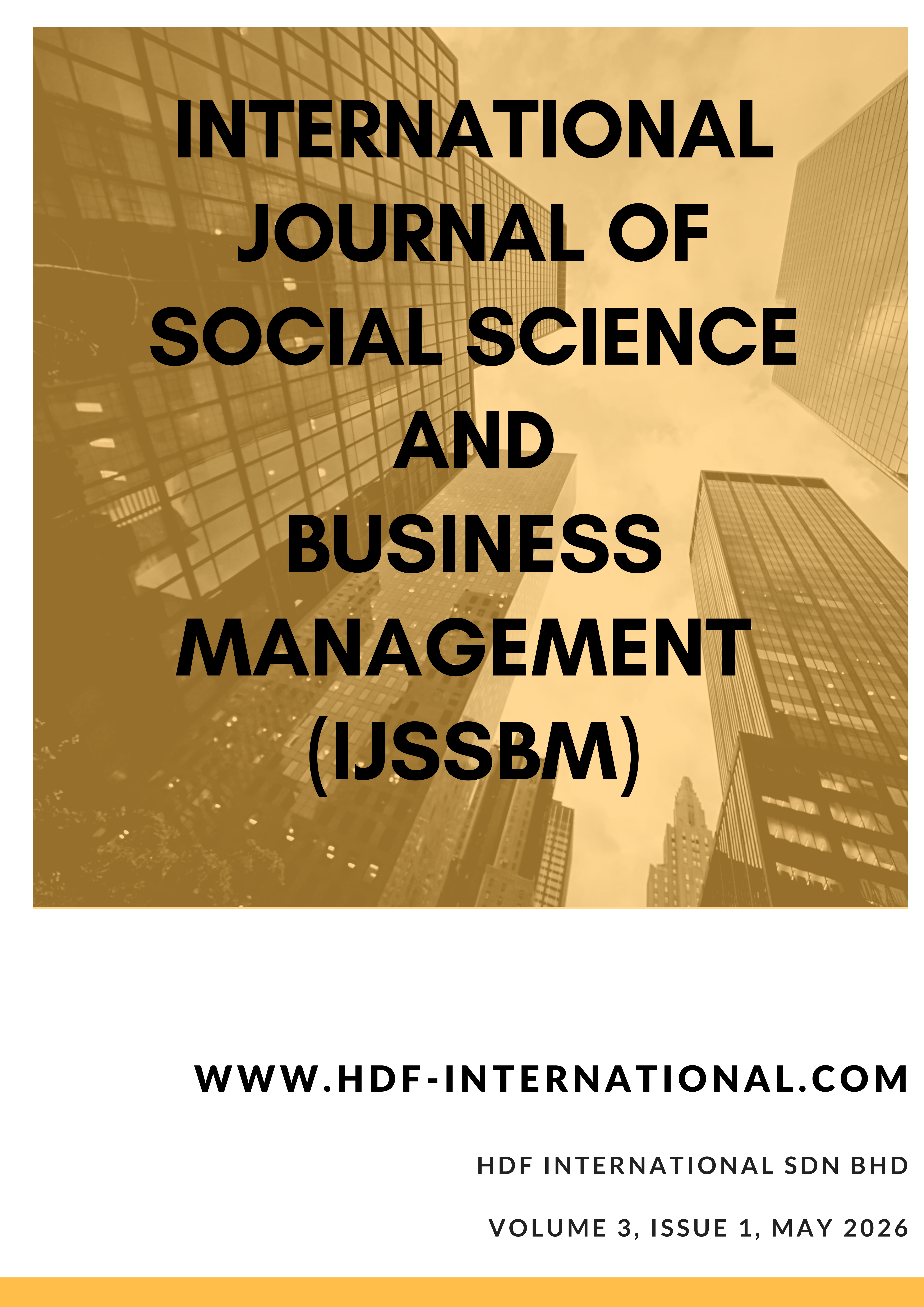 					View Vol. 3 No. 1 (2026): INTERNATIONAL JOURNAL OF SOCIAL SCIENCE AND BUSINESS MANAGEMENT (IJSSBM)
				